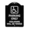 Signmission Parking Violators Will Towed Handicapped Heavy-Gauge Aluminum Sign, 24" x 18", BS-1824-23404 A-DES-BS-1824-23404 - alternate 1